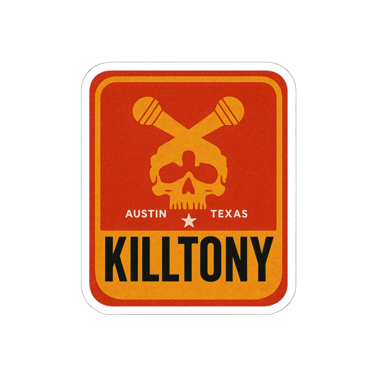 Kill Tony Bold Comedy Sticker | Irreverent Vinyl Decal