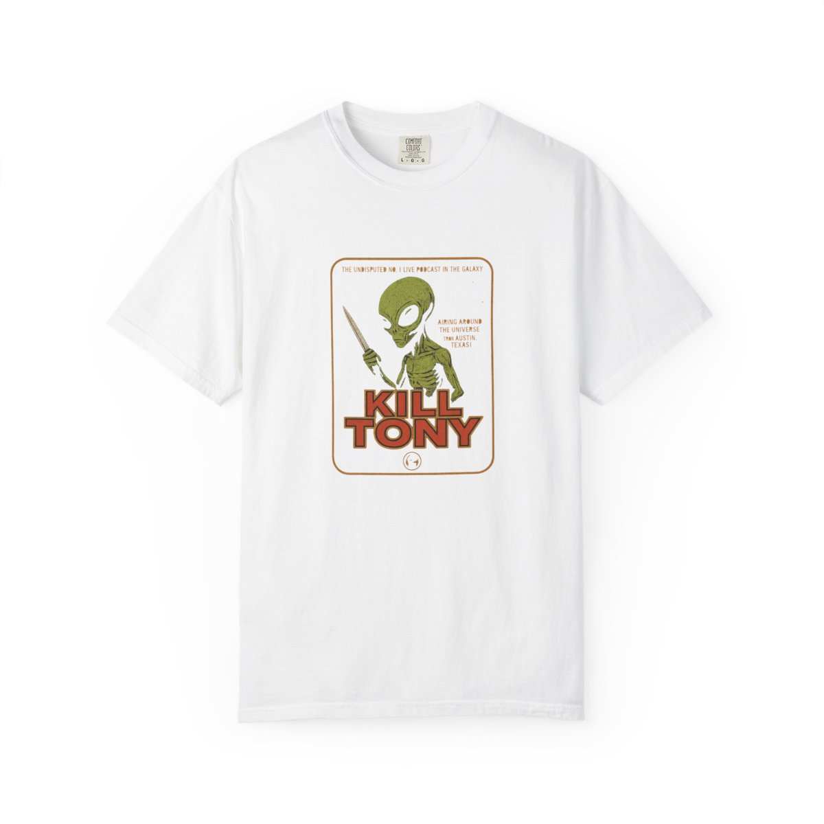 Kill Tony Green Alien Podcast T-Shirt