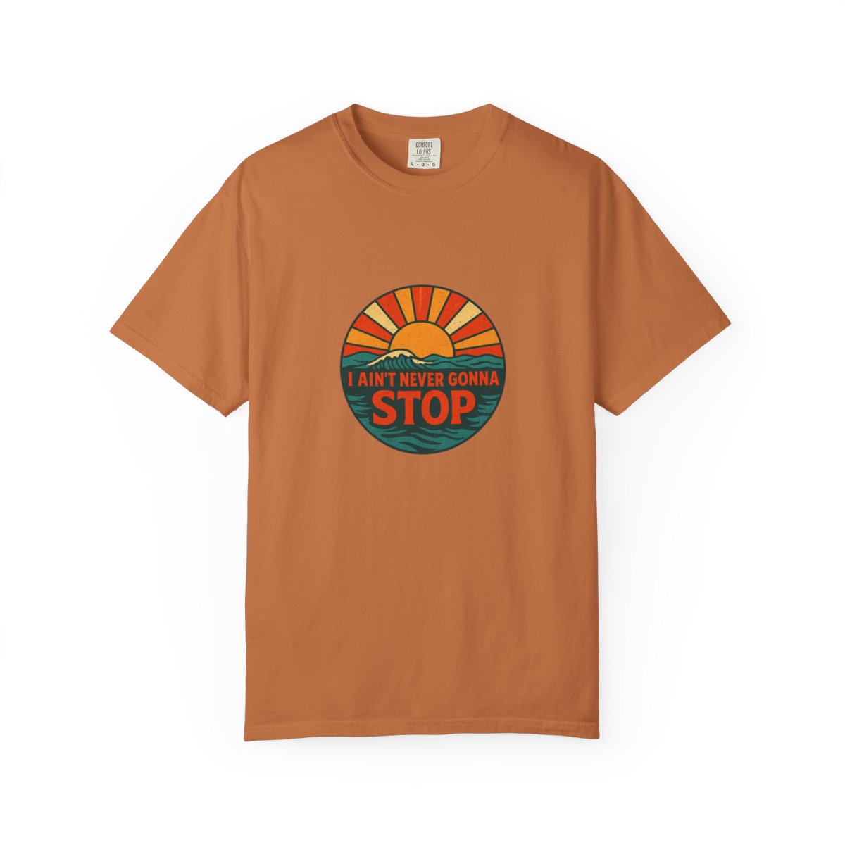 Retro Sunset Waves 'I Ain't Never Gonna Stop' T-Shirt