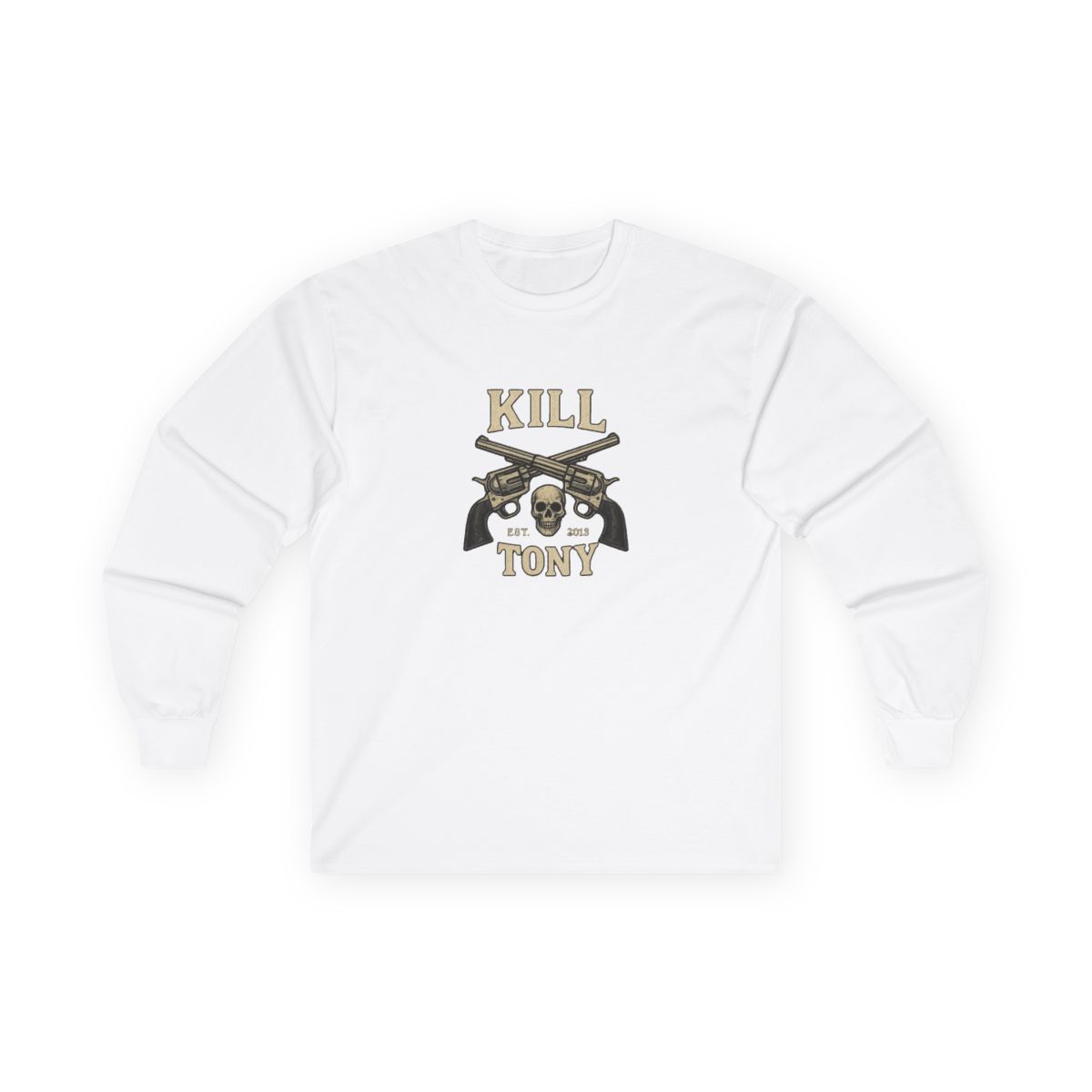 Kill Tony 60 Seconds To Kill T-Shirts Comedy Podcast Long Sleeve Shirt