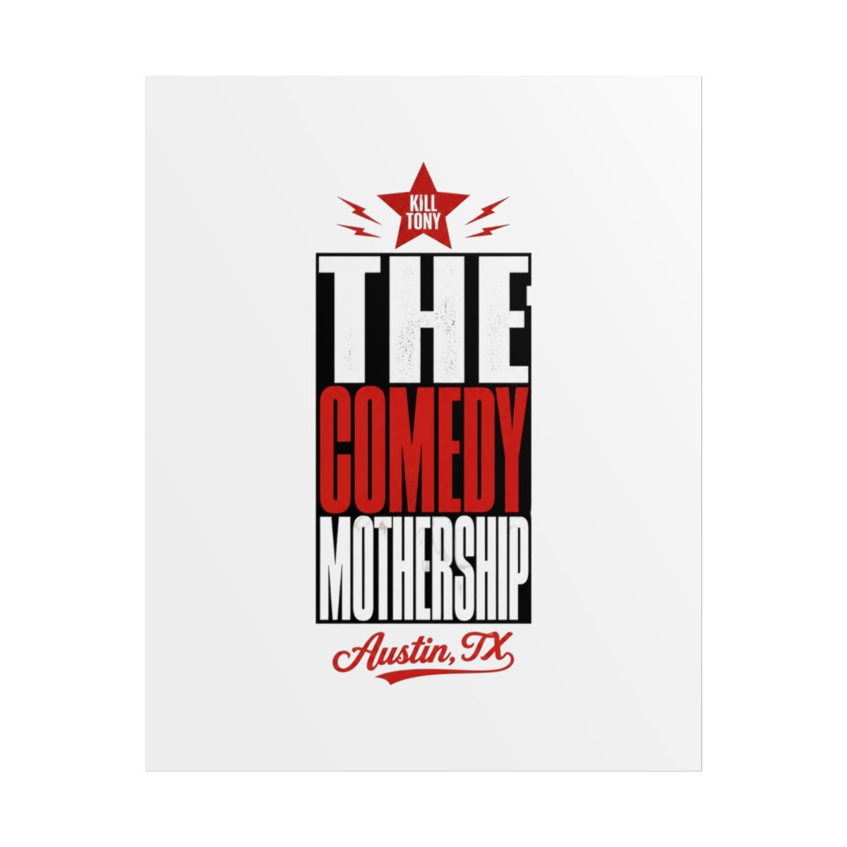 Kill Tony "The Comedy Mothership" Poster