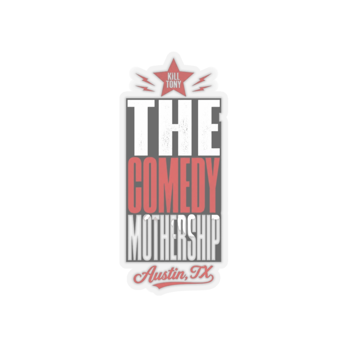 Kill Tony "The Comedy Mothership" Sticker